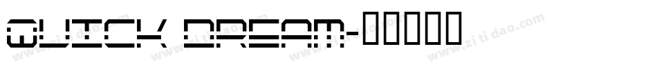 Quick dream字体转换